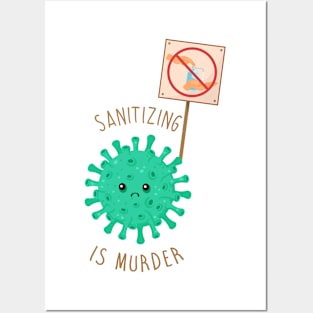 Sanitizing is... Posters and Art